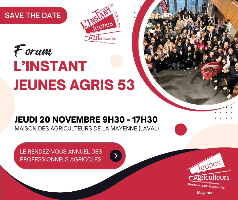 Save the date – Forum l’Instant Jeunes Agris 53